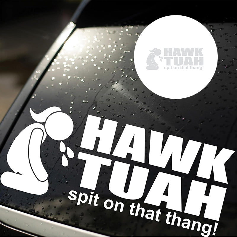 Hawk Tuah Spit On That Thang Sticker